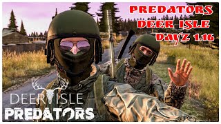 DAYZ 1.16. КАЧАЕМ ОХОТУ PREDATORS DEER ISLE. СТРИМ -34