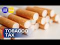 Calls coming for a tobacco tax cut | 9 News Australia