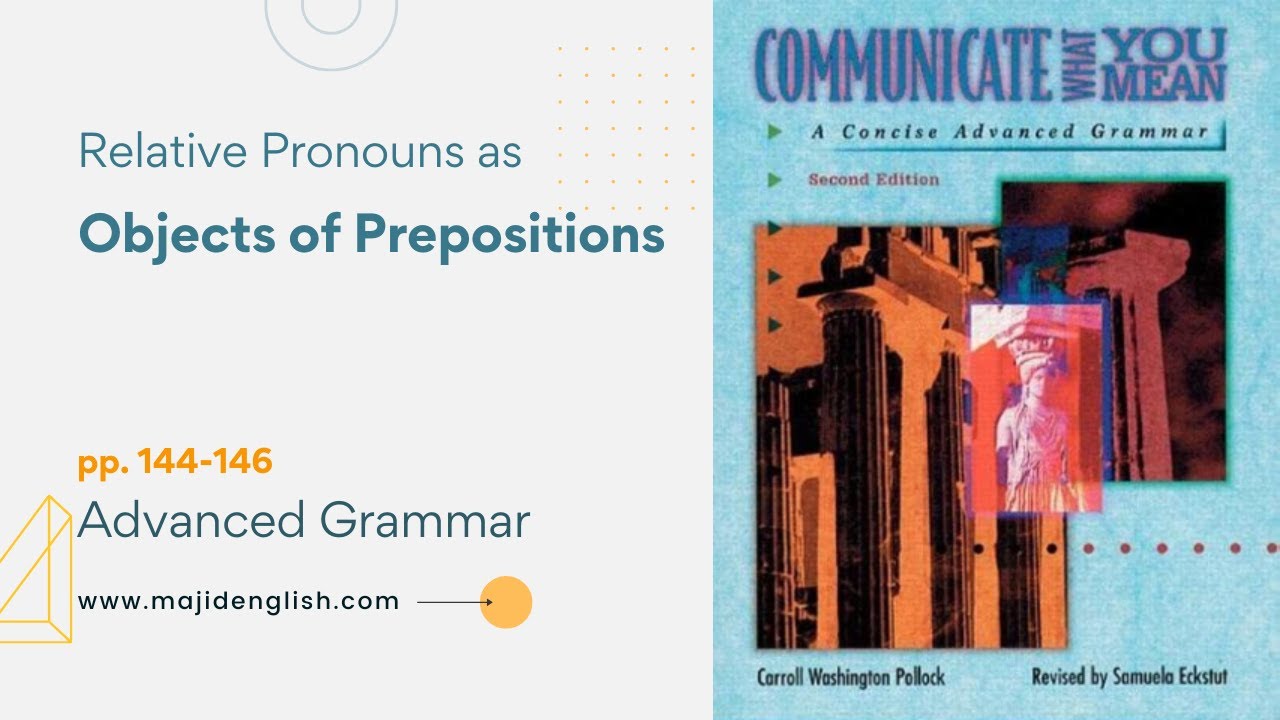 29. Relative Pronouns as Obj. of Preposition