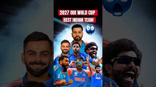 2027 odi wold cup ki Best playing 11 😲 #cricket #woldcup2027 #shorts #cricket