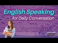 English speaking for daily conversation or work | Learning how to speak English fluently