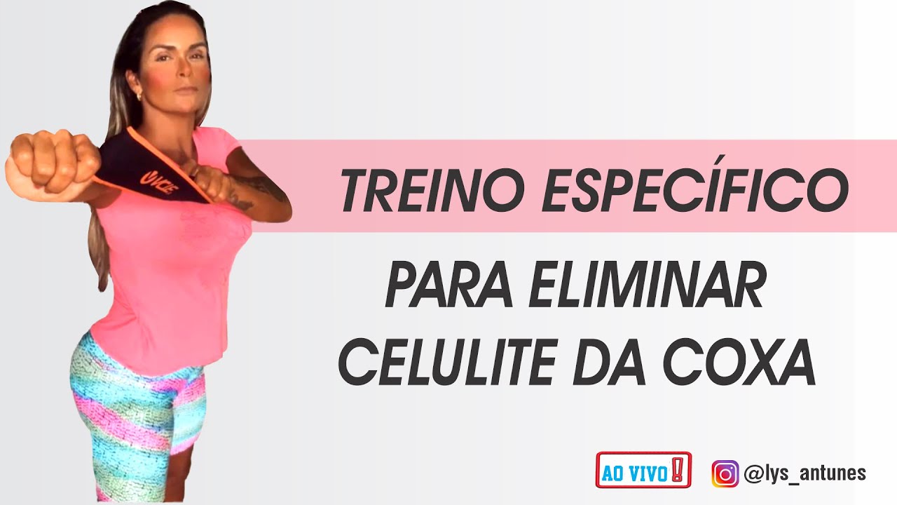 TREINO ESPECÍFICO PARA ACABAR CELULITE NA COXA - YouTube