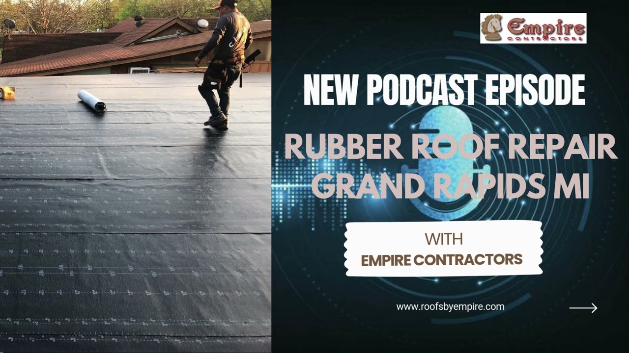 First Class Rubber Roof Repair Services High Ranked Roofing Company in Grand Rapids, MI