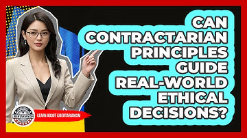 Can Contractarian Principles Guide Real-World Ethical Decisions?