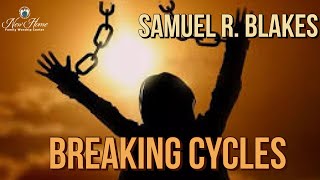 BREAKING CYCLES