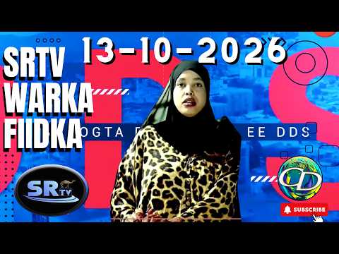 SRTV Warka Fiidka 13 October 2026 | Tabinta Hodan Khaliif
