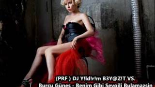 {PRF } DJ Y!ld!r!m B3Y@Z!T VS Burcu Günes   Benim Gibi Sevgili B