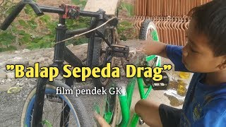 Film Pendek Gunungkidul - 'Balap Sepeda Drag'