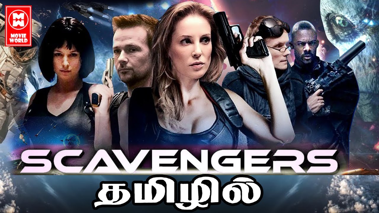 Tamil Dubbed Hollywood Movie HD  Scavengers Full Movie  Tamil Dubbed Hollywood Action Movies