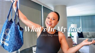 WHAT'S IN MY 'EVERYDAY' BAG| MUST HAVE ESSENTIALS