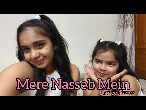Mere Nasseb Mein Remix Baby H Megha Chatterji Vidhi Bajaj Tanishka Jagga