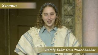 Rabbinic Intern Davidson Bruder: It Only Takes One: Pride Shabbat (6/12/2026)