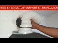 How to Install a Kitchen Extractor Hood Vent Kit || How to Drill a Hole for a Kitchen Extractor Hood