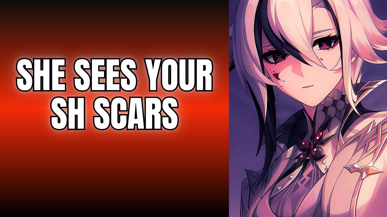 She sees your SH scars - Arlecchino x Listener Genshin Impact ASMR ...