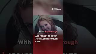 johnia berry: ABC “20/20” to Cover Johnia Berry Murder Case #crime #law #crisis