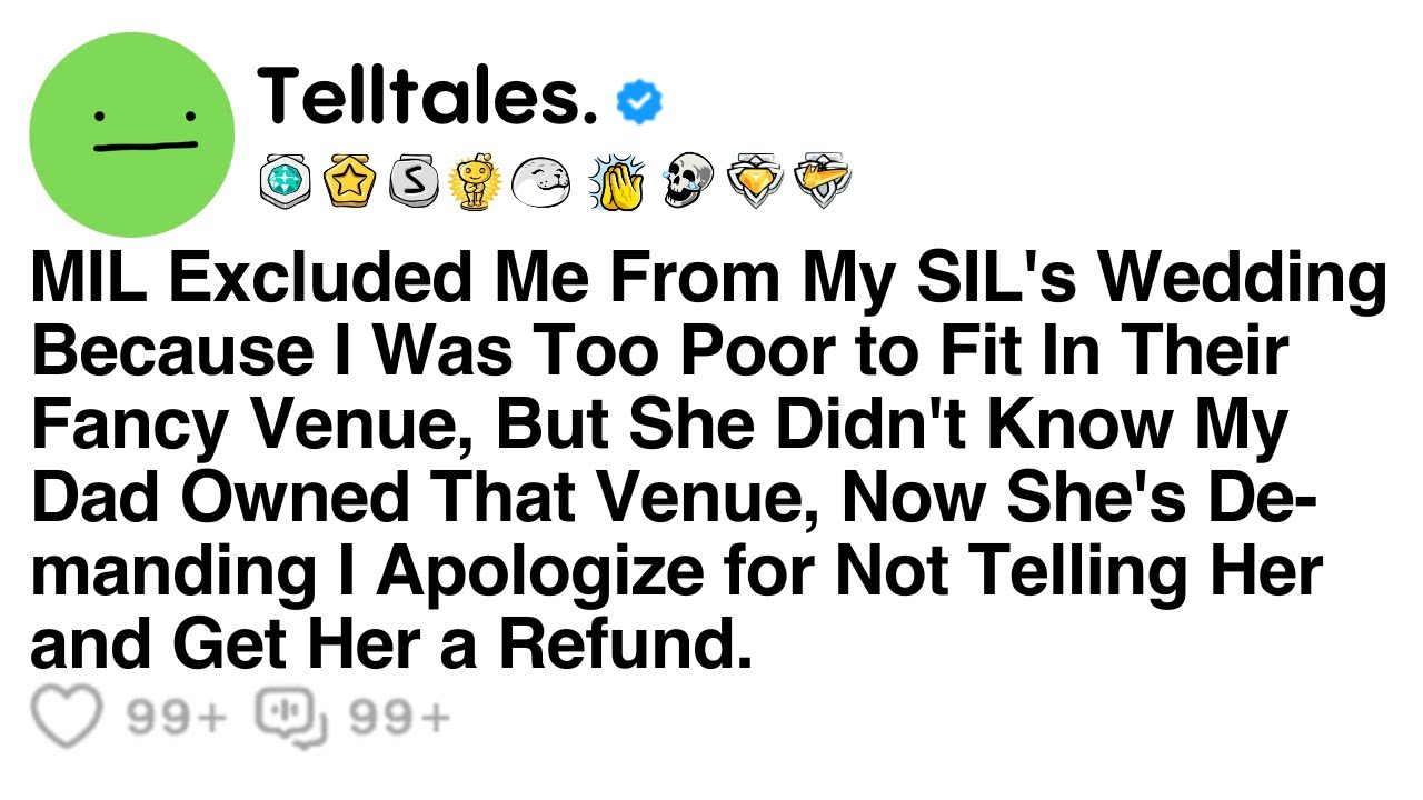 MIL Excluded Me From My SIL's Wedding Because I Was Too Poor to Fit In Their Fancy Venue, But She...
