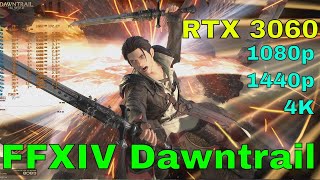 FFXIV Dawntrail vs RTX 3060 - 1080p, 1440p, 4k + DLSS
