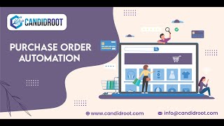 Purchase Order Automation | CandidRoot Solutions