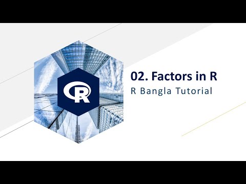02. Factors in R | r programming 2021 | r programming tutorial for data science | r Bangla tutorial