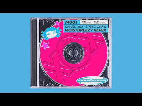 Charli XCX Speed Drive Moistbreezy Remix 