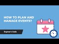 How to plan and manage events