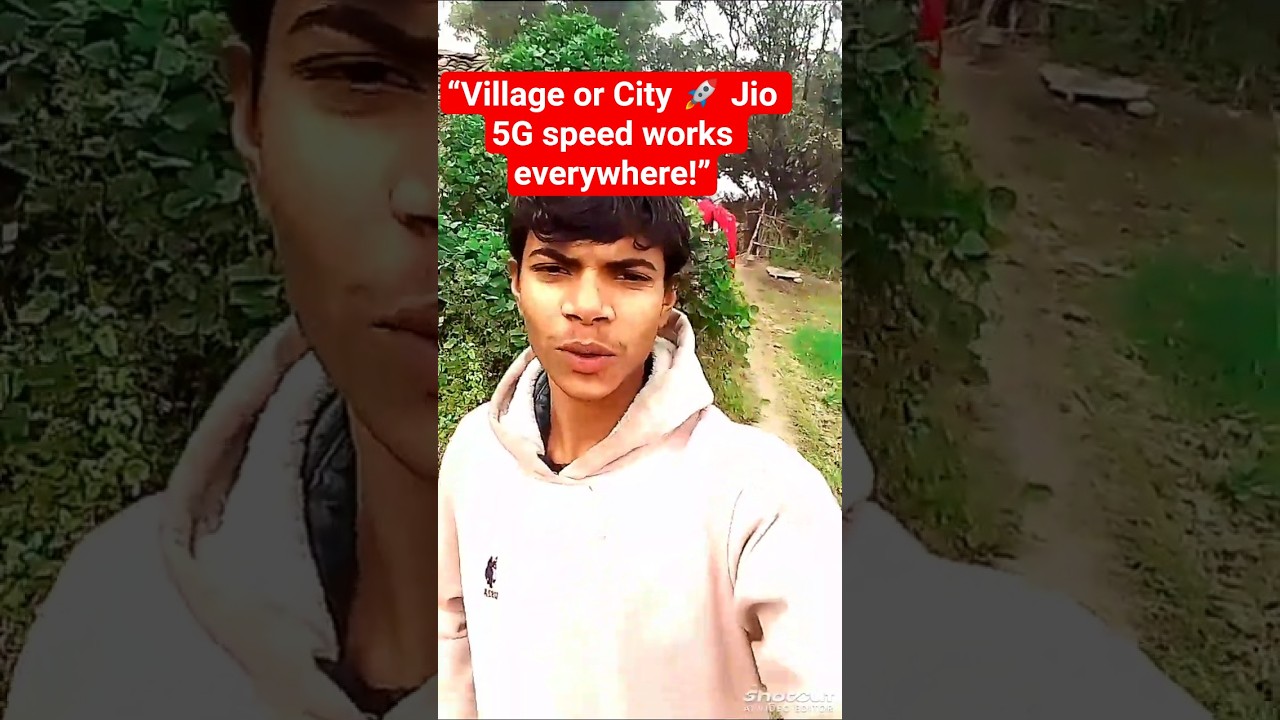 “Village or City 🚀 Jio 5G speed works everywhere!”