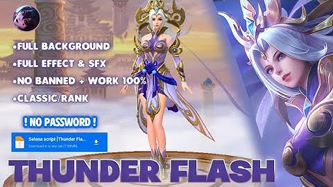 SCRIPT SKIN SELENA THUNDER FLASH TERBARU!! [Replace Elite] NOPW!!