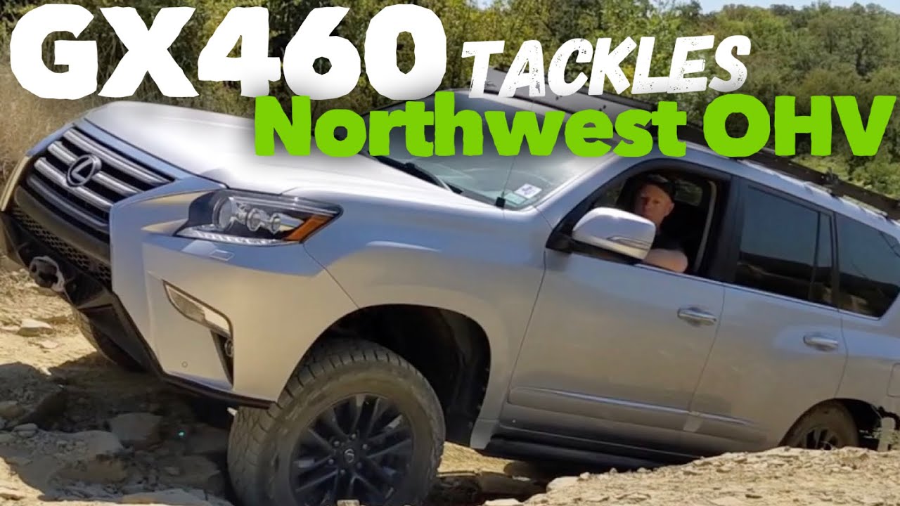 Northwest OHV Park in a Lexus GX460 - Can It Drive Class 3 and Above? And a Flooded Rig.