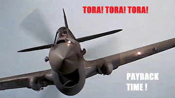 TORA! TORA! TORA!  "Payback Time!" Curtiss P- 40s........4K