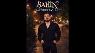 Şahin - Kaldırım Taşları