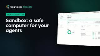 Sandbox: a safe computer for your agents | Cognipeer Console