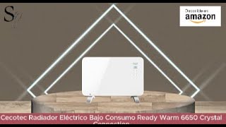 Cecotec Radiador Eléctrico Bajo Consumo Ready Warm 6650 Crystal