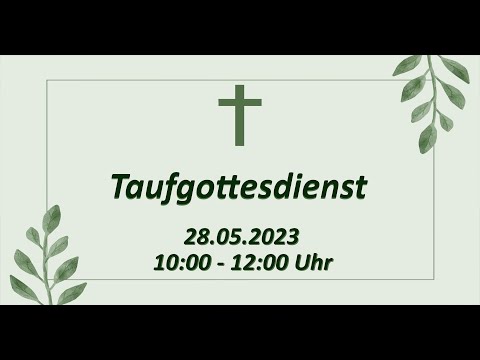 Taufgottesdienst 28.05.2023 |  |
