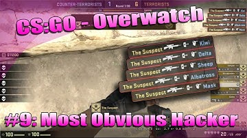 CS:GO - Overwatch #9: Most Obvious Hacker!