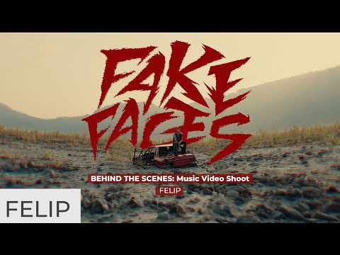 FELIP - Fake Faces Behind the Scenes: MV Shoot