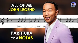 All Of Me - John Legend | Partitura com Notas para Flauta Doce, Violino + Playback no Piano