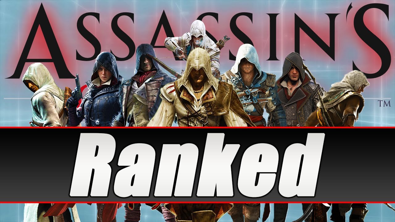 Ranking The Assassins Creed Games From Worst To Best Assassins