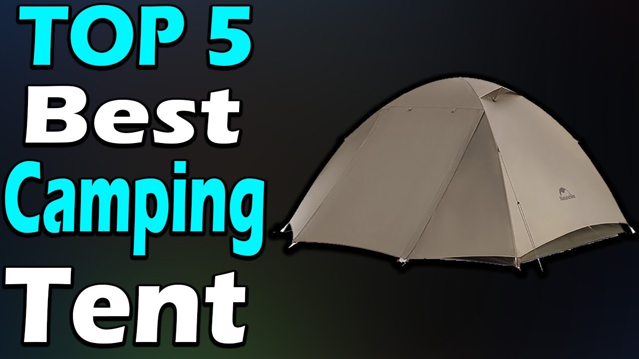 TOP 5 Best Outdoor Camping Tents Review In 2024 YouTube