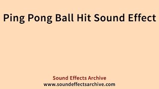 Ping Pong Ball Hit Sound Effect - Royalty Free