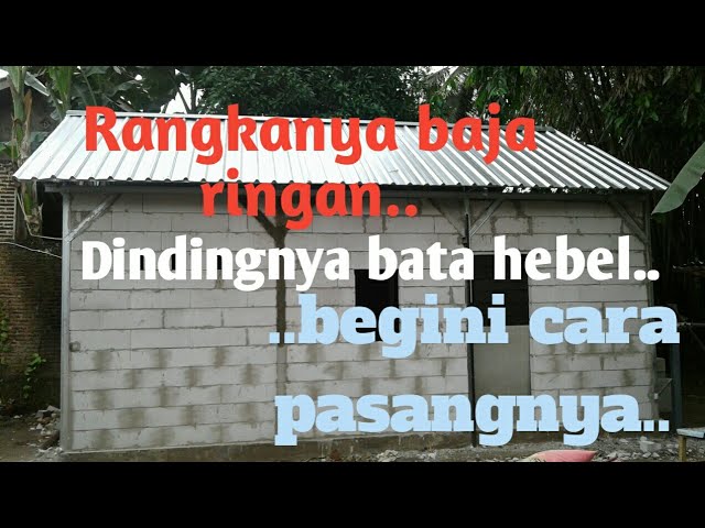 Kombinasi Rangka Baja Ringan Dan Bata Hebel class=