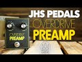 Jhs pedals overdrive preamp  pedal empire