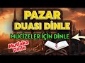 Pazar duasini dnleyelm dua vakti