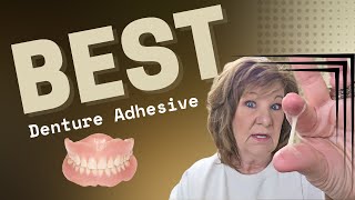 Top 2 Best Denture Adhesive With The Strongest Hold