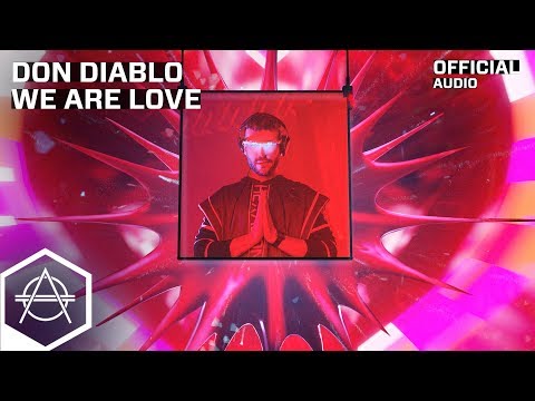 Don Diablo - We Are Love (Official Audio)