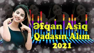 Efqan Asiq - Qadasin Alim 2021 Resimi