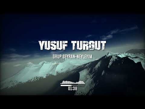 Grup Seyran Neyleyim - Yusuf Turgut Remix