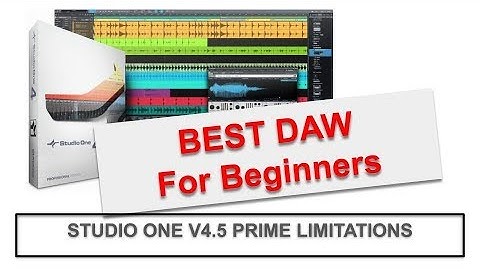 Studio One 4.5 Prime The Best DAW for Beginners - Limitations Explained