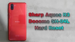 SHARP AQUOS R3 Hard Reset Without PC Docomo SH-04L