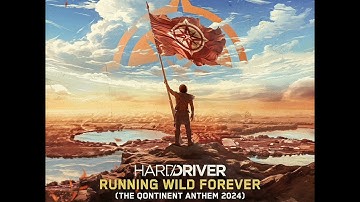 Hard Driver - Running Wild Forever ( The Qontinent Anthem 2024 ) [ Extended Mix ]