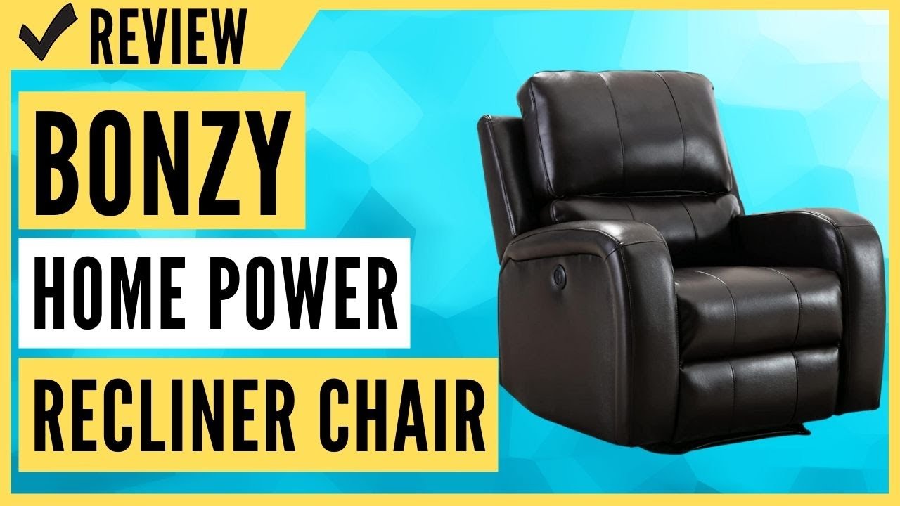 Bonzy Home Power Recliner Chair Air Leather YouTube